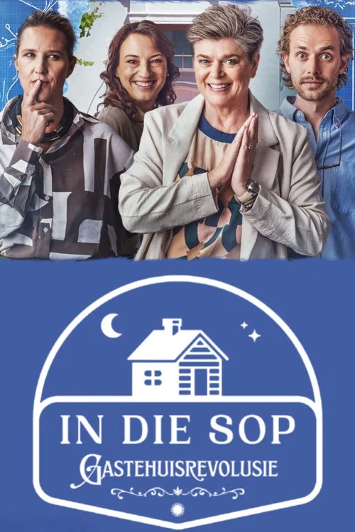 In Die Sop: Gastehuisrevolusie постер