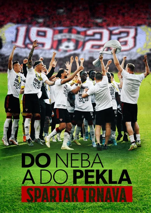 Do neba a do pekla: Spartak Trnava постер