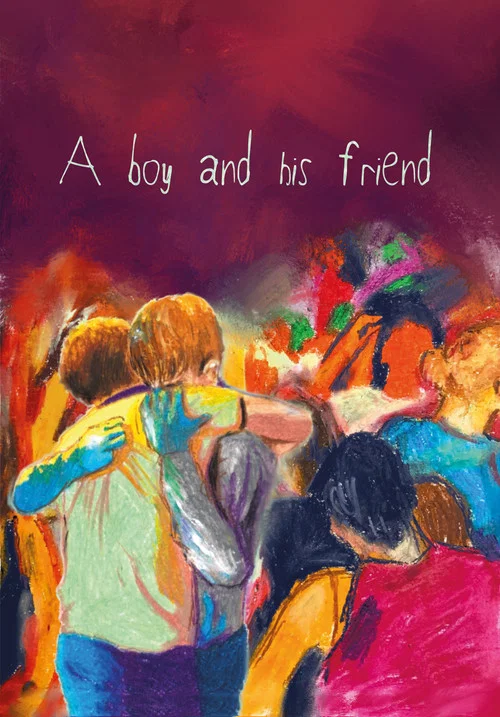 A boy and his friend постер