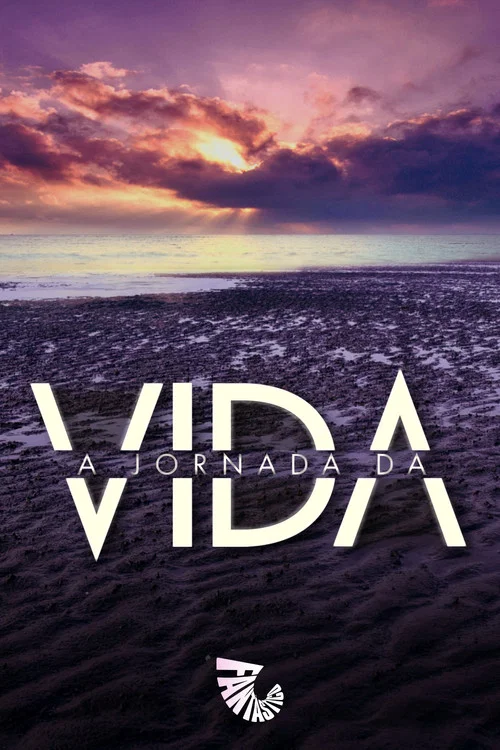 A Jornada da Vida постер