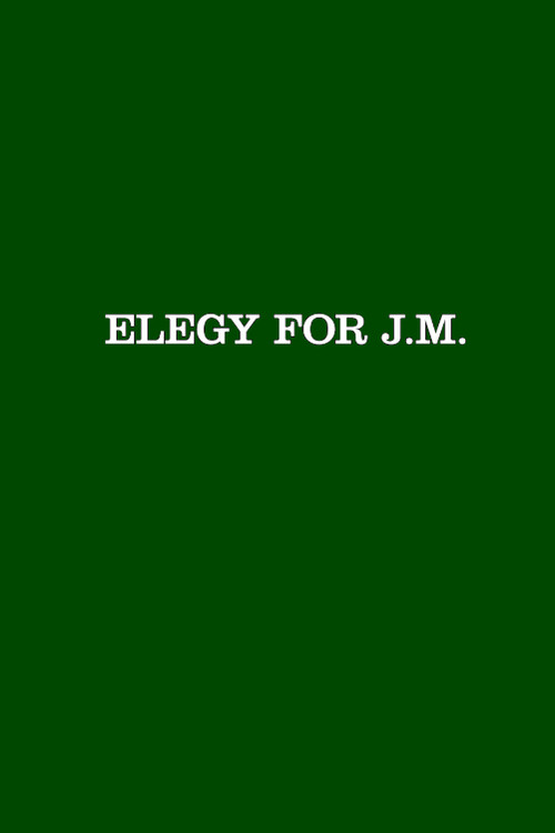 Elegy for J.M. постер