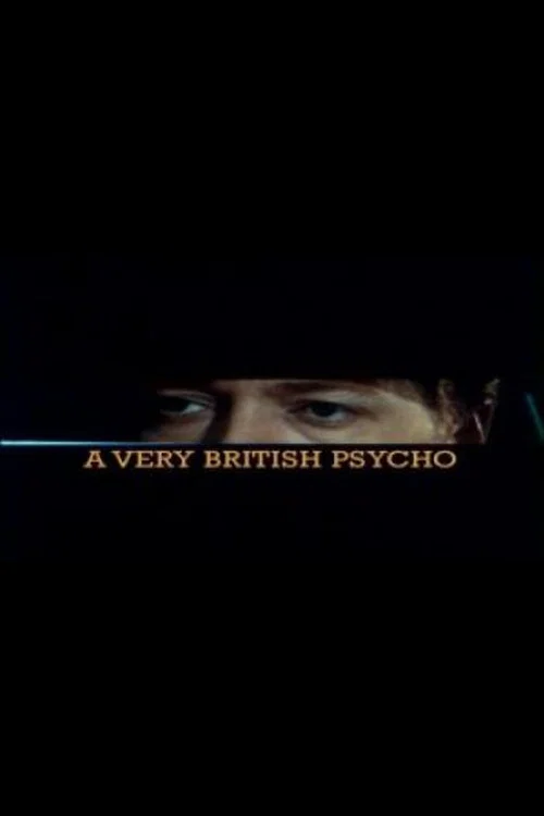 A Very British Psycho постер