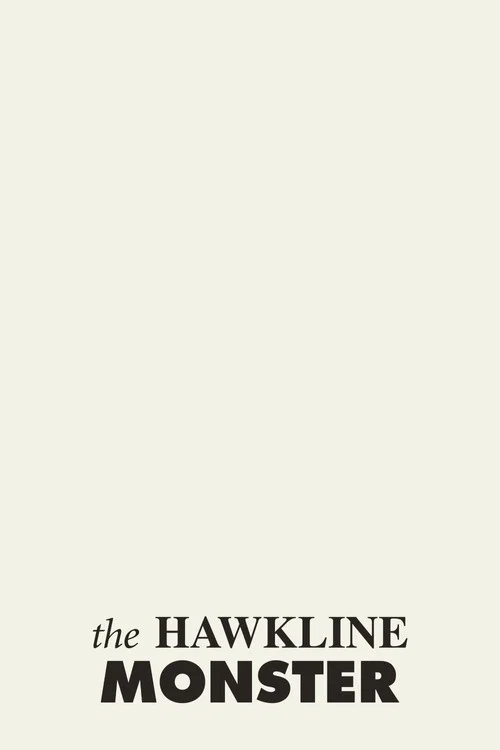 The Hawkline Monster постер