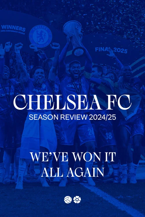 Chelsea FC - Season Review 2024/25 постер