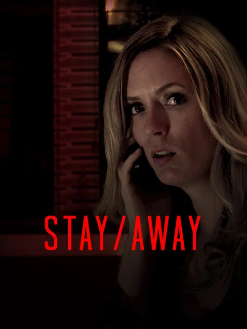Stay/Away постер