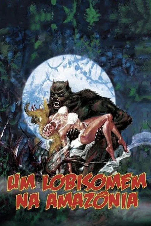 Um Lobisomem na Amazônia постер