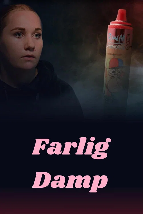 Farlig damp постер