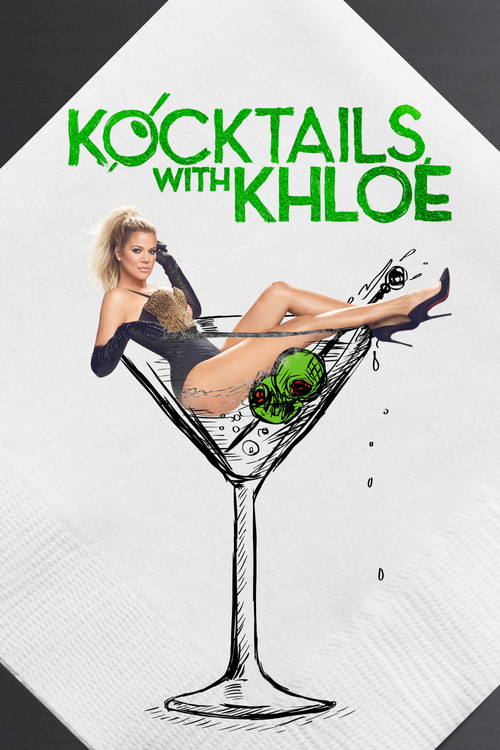 Kocktails With Khloé постер