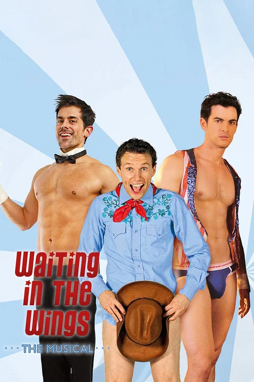 Waiting in the Wings: The Musical постер