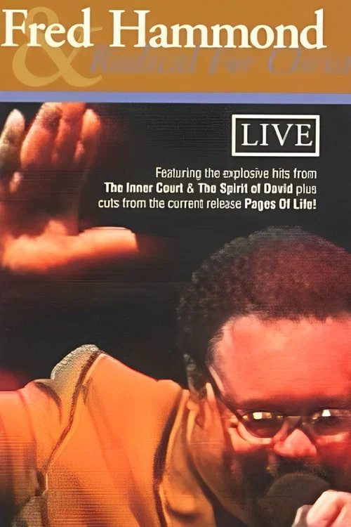 Fred Hammond and Radical for Christ: Live постер