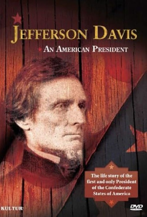 Jefferson Davis: An American President постер