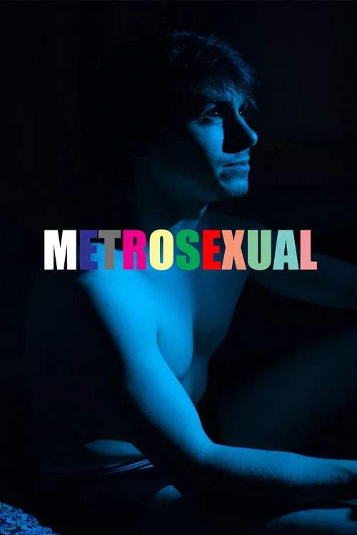 Metrosexual постер