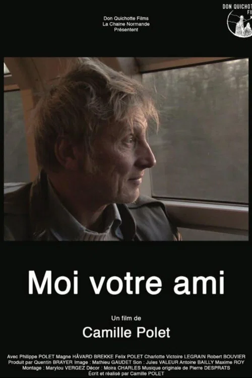 Moi votre ami постер