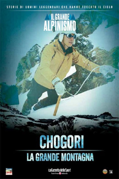 Chogori, la grande montagna постер