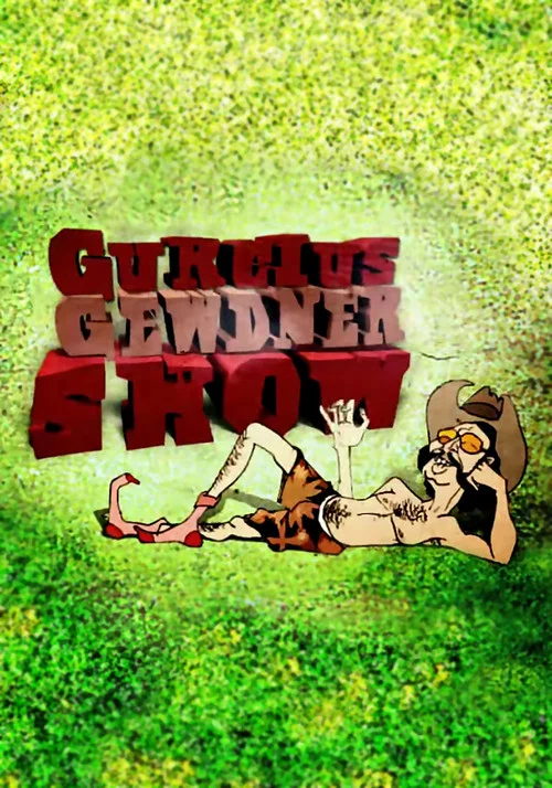Gurcius Gewdner Show постер