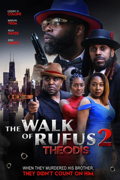 The Walk of Rufus 2: Theodis постер