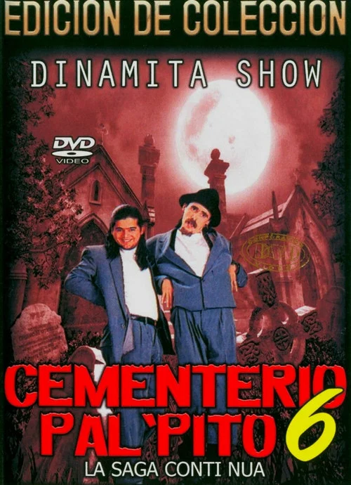 Dinamita Show: Cementerio Pal Pito 6 постер