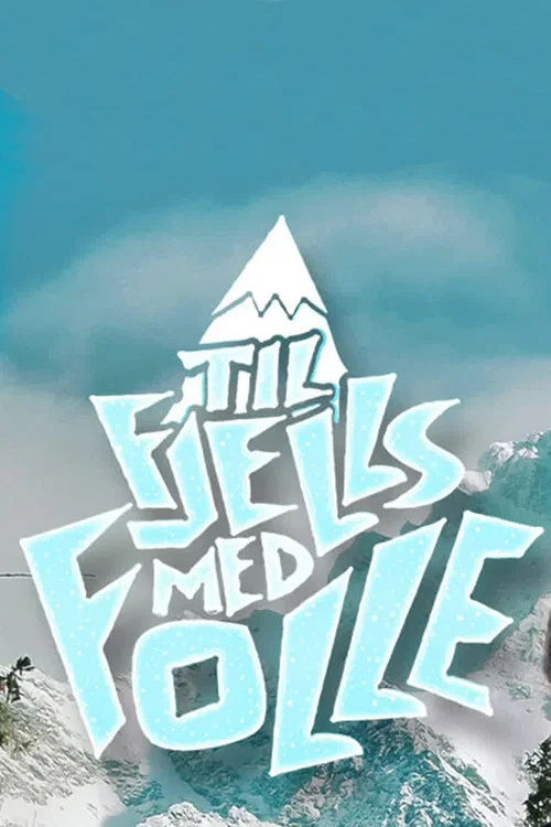 Til fjells med Folle постер
