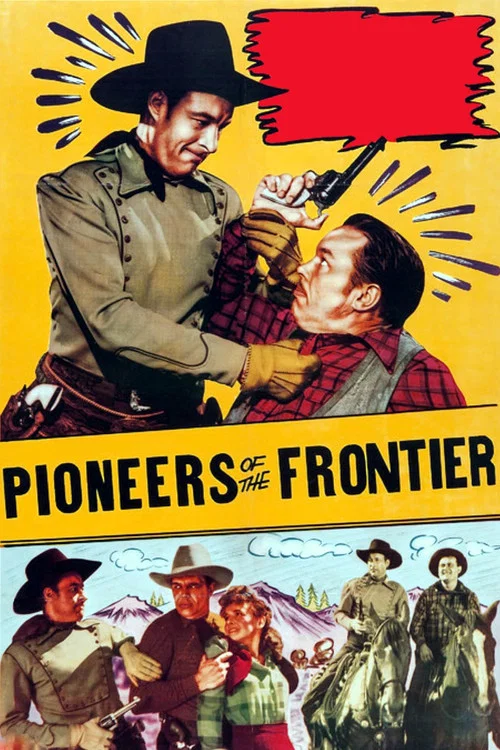 Pioneers of the Frontier постер