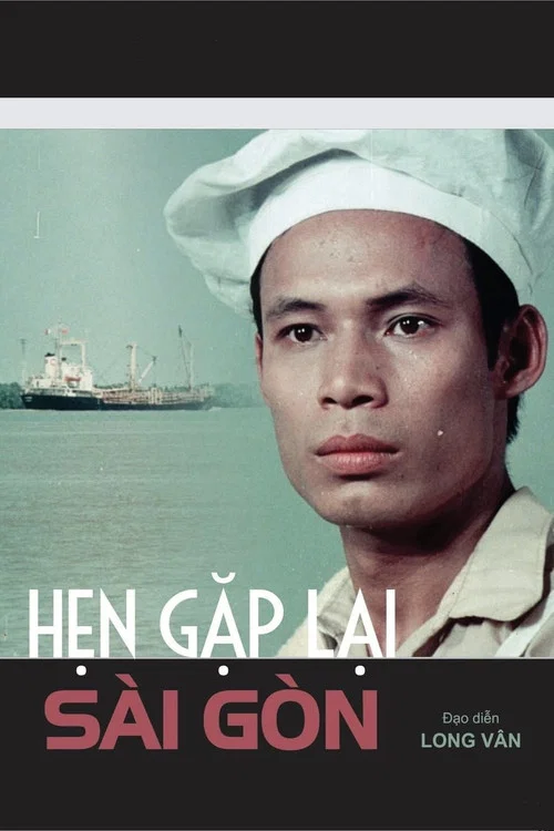 Hẹn gặp lại Sài Gòn постер