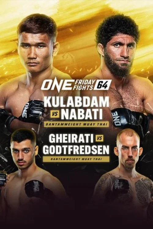 ONE Friday Fights 64: Gheirati vs. Godtfredsen постер