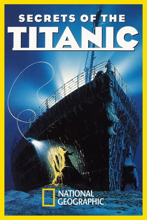 Secrets of the Titanic постер