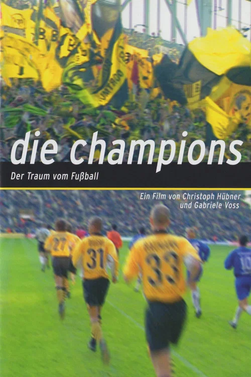 Die Champions - Der Traum vom Fußball постер