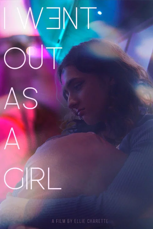 I Went Out as a Girl постер