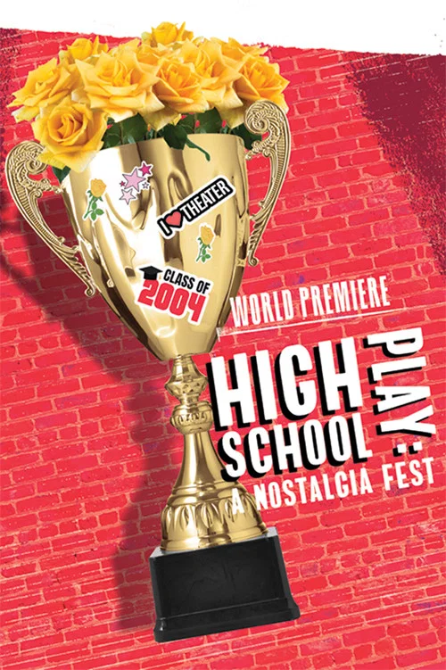 High School Play: A Nostalgia Fest постер