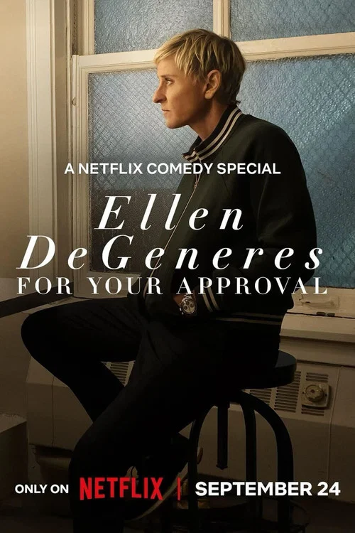 Ellen DeGeneres: For Your Approval постер