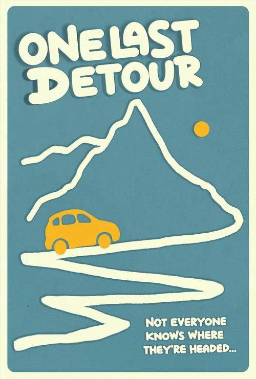 One Last Detour постер