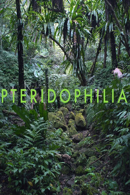 Pteridophilia постер