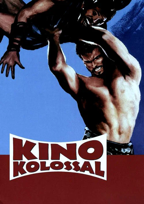 Kino kolossal - Herkules, Maciste & Co постер