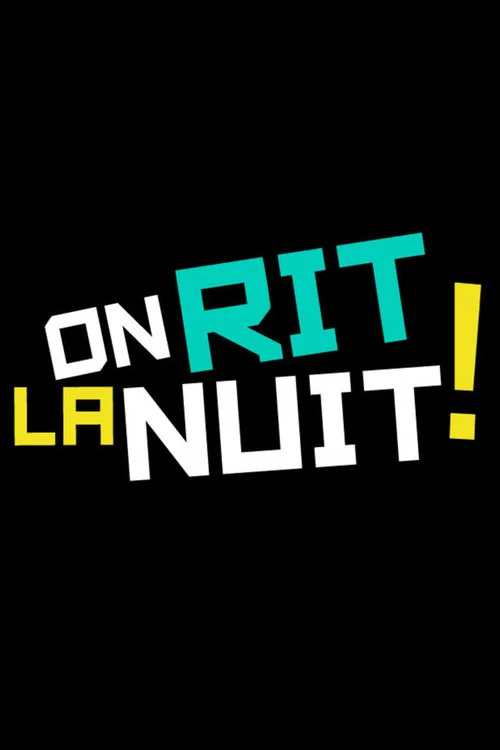 On rit la nuit! постер