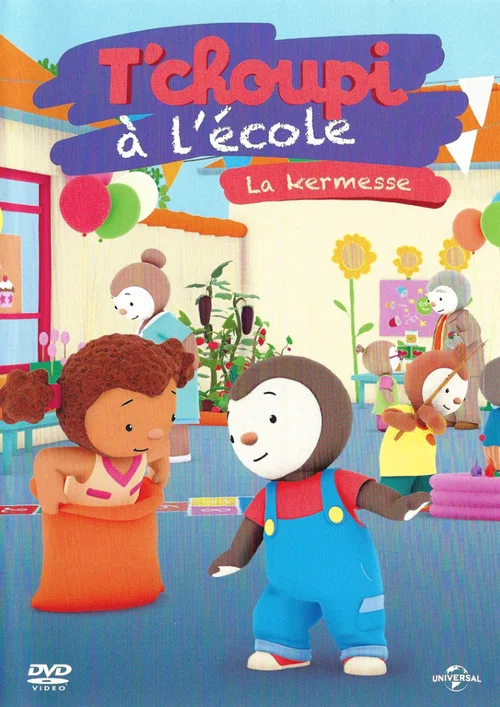 T'choupi à l'école - La kermesse постер