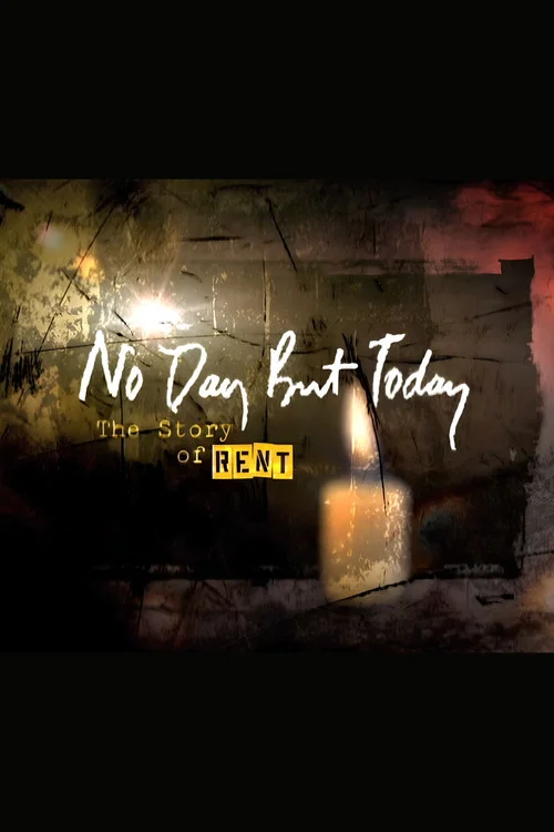 No Day But Today: The Story of 'Rent' постер