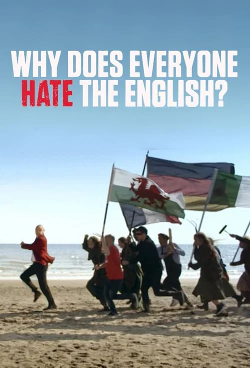 Al Murray: Why Does Everyone Hate the English? постер