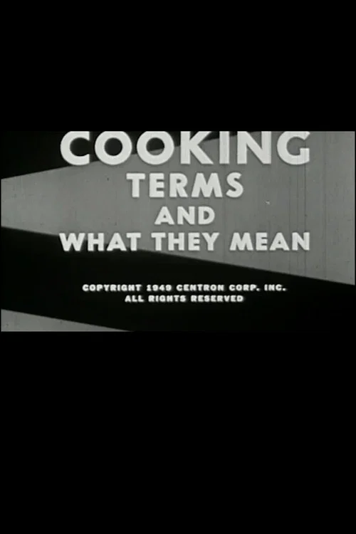 Cooking: Terms and What They Mean постер
