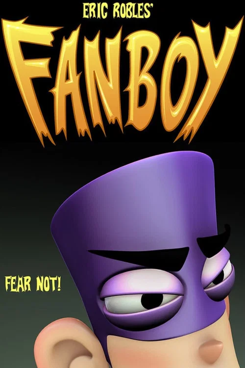 Fanboy постер