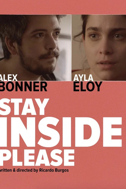 Stay Inside, Please постер