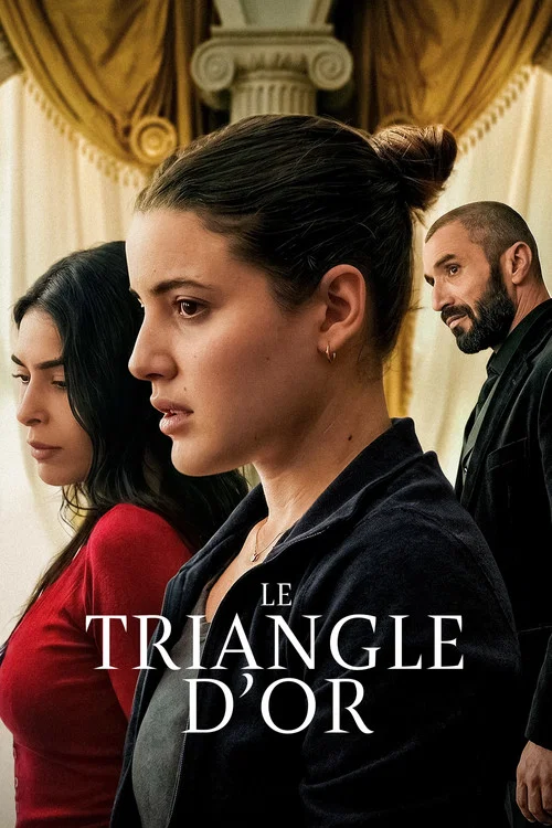 Le Triangle d'or постер