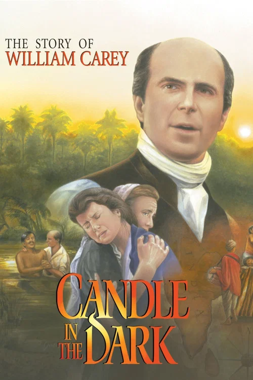 Candle in the Dark: The Story of William Carey постер