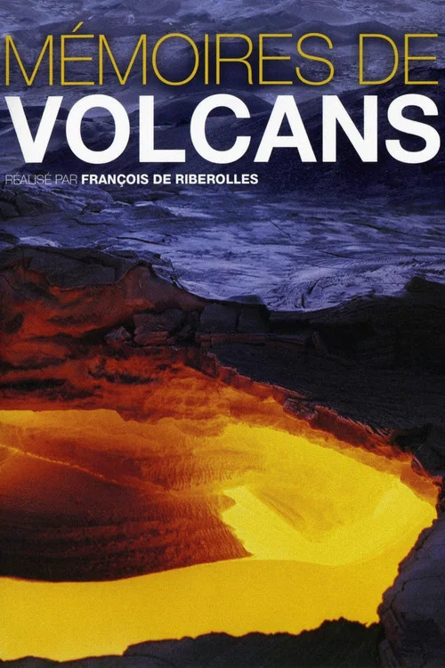 Mémoires de volcans постер