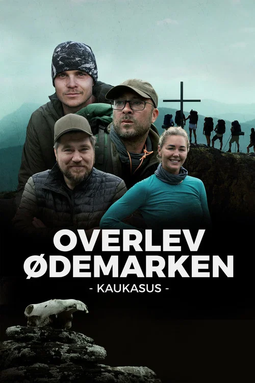 Overlev ødemarken - Kaukasus постер