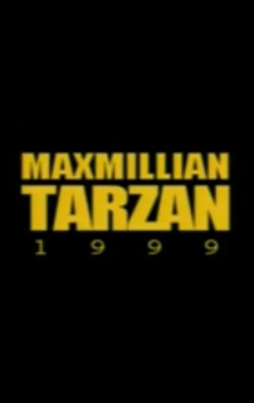 Maxmillian Tarzan постер