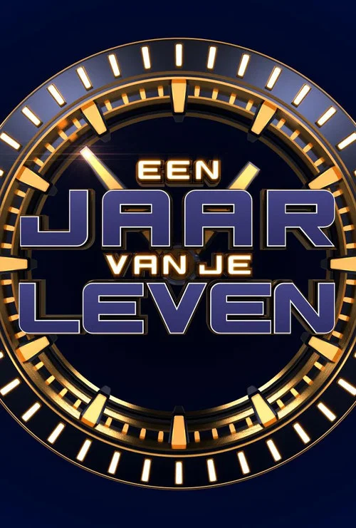 Een Jaar Van Je Leven постер