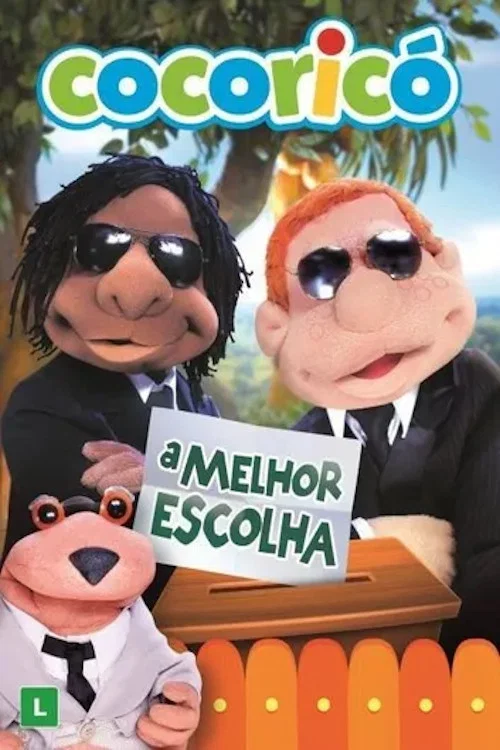 Cocoricó – A Melhor Escolha постер