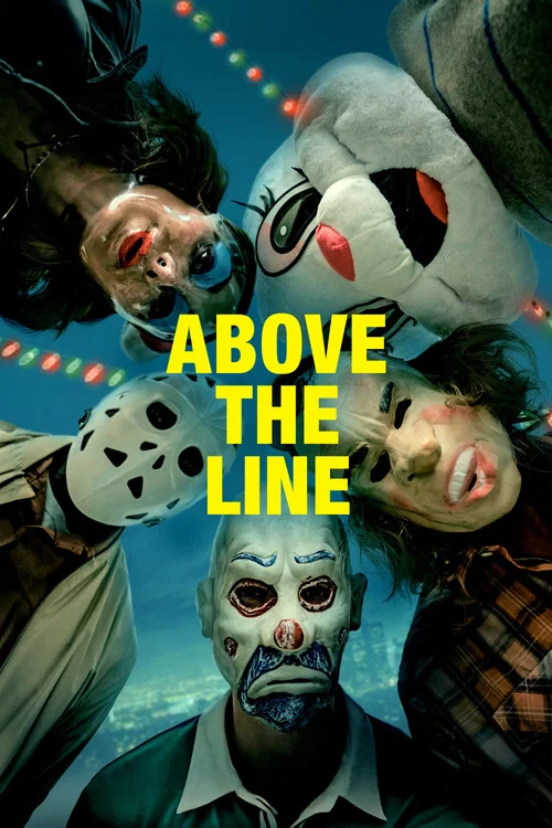 Above the Line постер