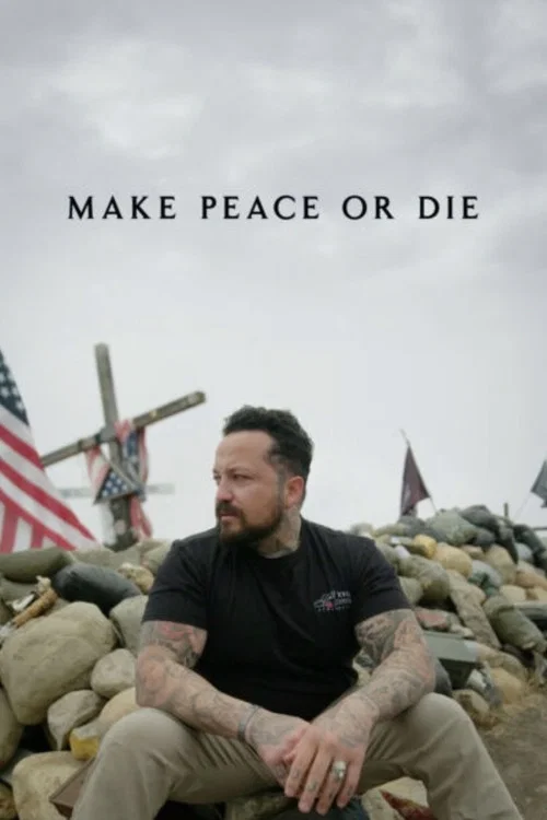Make Peace or Die: Honor the Fallen постер