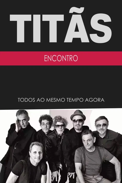 Titãs - Encontro постер